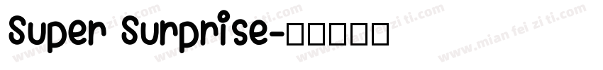 Super Surprise字体转换